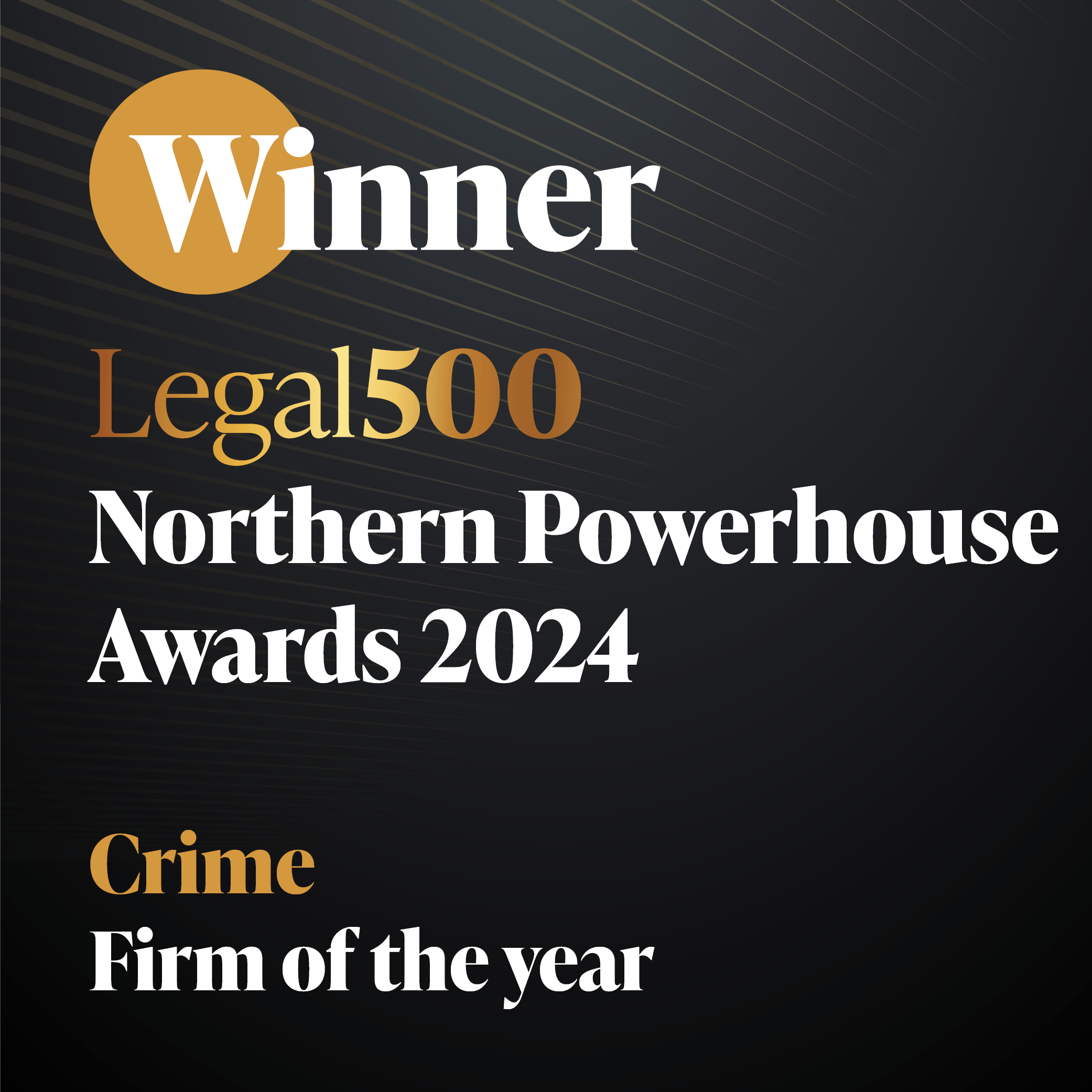 Legal 500 Northern Powerhouse Awards Crime Firm of the year